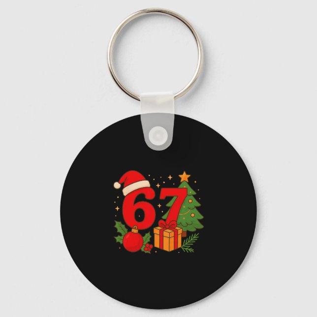 Funny 67 Christmas 6 7 Six Seven Meme 6 7 Matching Key Ring (Front)
