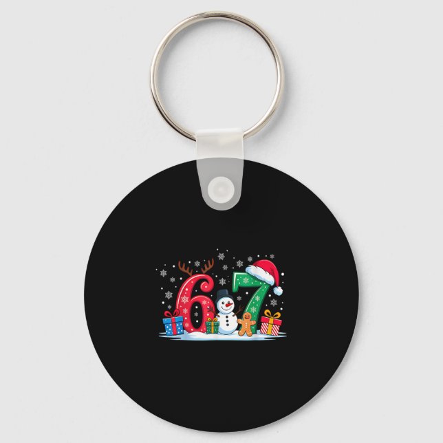 Funny 67 Christmas 6 7 Six Seven Meme 6 7 Matching Key Ring (Front)