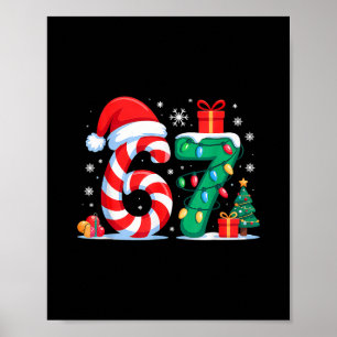 Funny 67 Christmas 6 7 Six Seven Meme 6 7 Matching Poster
