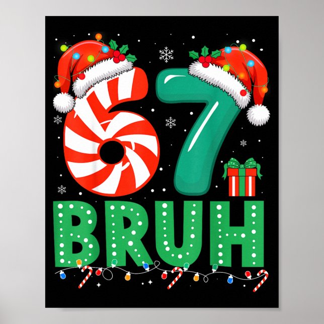 Funny 67 Christmas Pajama Xmas Six Seven Meme 6-7  Poster (Front)