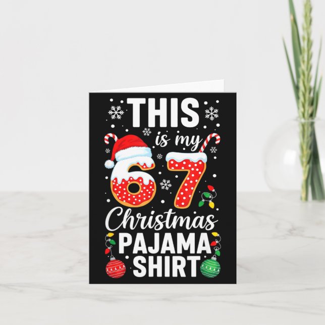 Funny 67 Christmas Pajamas Shirt Six Seven Meme Br Card (Front)