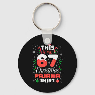 Funny 67 Christmas Pajamas Shirt Six Seven Meme Br Key Ring