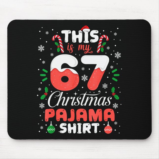 Funny 67 Christmas Pajamas Shirt Six Seven Meme Br Mouse Mat (Front)
