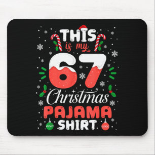 Funny 67 Christmas Pajamas Shirt Six Seven Meme Br Mouse Mat
