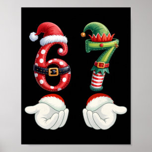 Funny 67 Christmas Pajamas Six Seven Meme 6 7 Elf  Poster