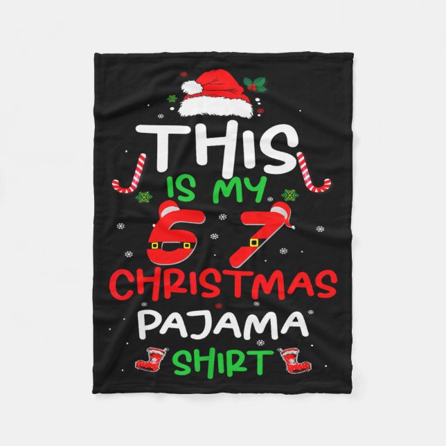 Funny 67 Christmas Pyjamas Shirt Six Seven Meme Br Fleece Blanket (Front)