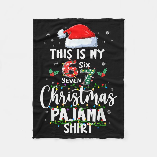 Funny 67 Christmas Pyjamas Shirt Six Seven Meme Br Fleece Blanket (Front)