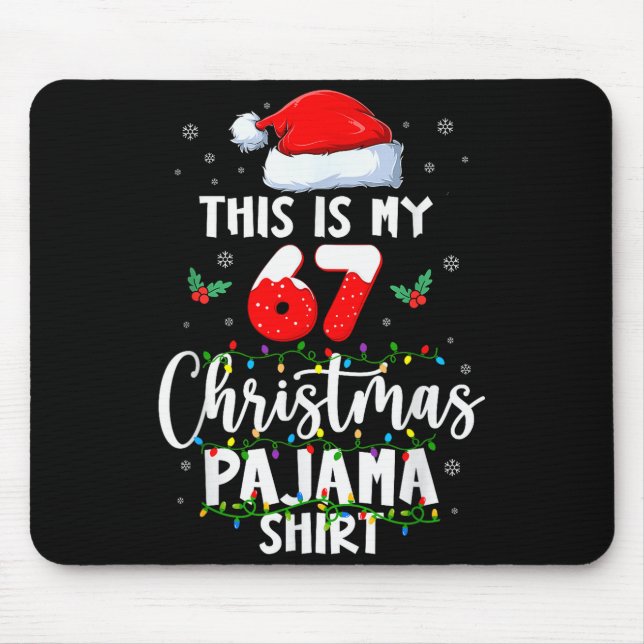 Funny 67 Christmas Pyjamas Shirt Six Seven Meme Br Mouse Mat (Front)