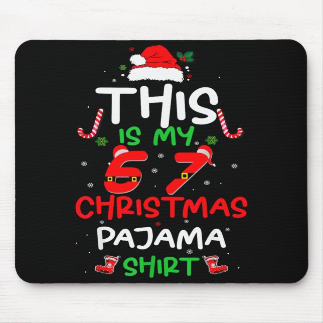 Funny 67 Christmas Pyjamas Shirt Six Seven Meme Br Mouse Mat (Front)