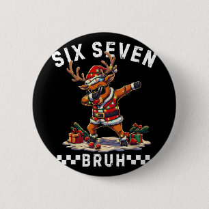 Funny 67 Christmas Six Seven Meme Dabbing Reindeer 6 Cm Round Badge