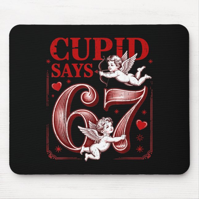 Funny 67 Cud Says 67 Valentine Couple Matching Six Mouse Mat (Front)
