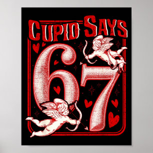 Funny 67 Cud Says 67 Valentine Couple Matching Six Poster