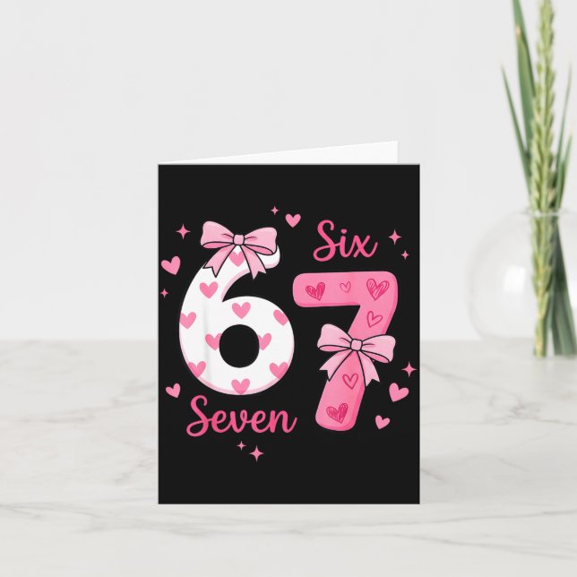 Funny 67 Cute Six Seven Meme Nk Hearts Bow Valenti Card (Front)