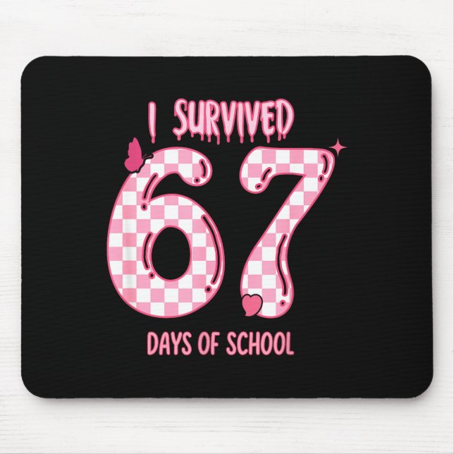 Funny 67 Days Of School Meme For Teachers And Stud Mouse Mat (Front)