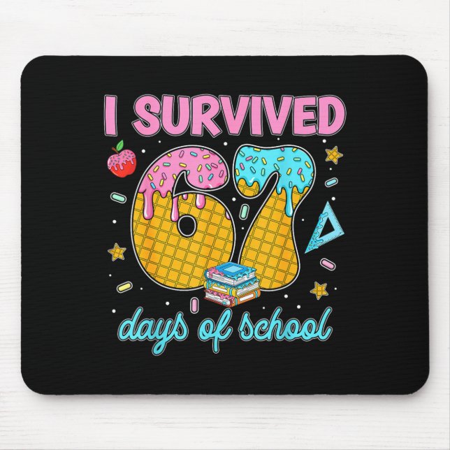 Funny 67 Days Of School Meme Teacher Student Tee  Mouse Mat (Front)