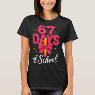 Funny 67 Days Of School Pencil Bow Design T-Shirt