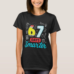 Funny 67 Days Smarter Six Seven Meme Teachers Stud T-Shirt
