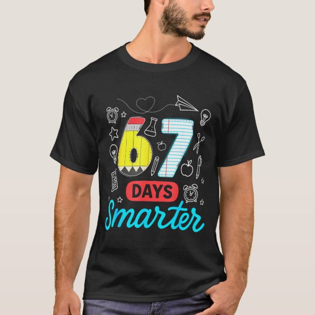 Funny 67 Days Smarter Six Seven Meme Teachers Stud T-Shirt (Front)