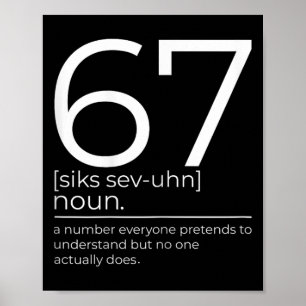 Funny 67 Definition Meme Six Seven Clroom Humor De Poster