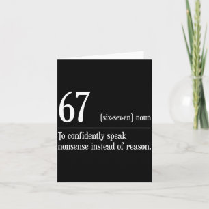 Funny 67 Definition The Meaning Of 67 Meme Six Sev Card