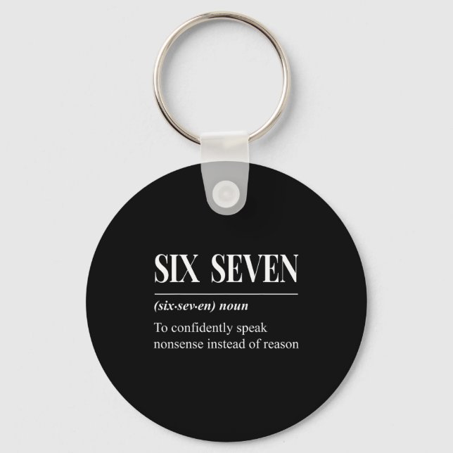 Funny 67 Definition The Meaning Of 67 Meme Six Sev Key Ring (Front)