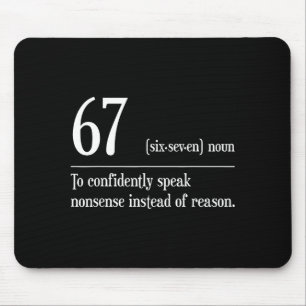 Funny 67 Definition The Meaning Of 67 Meme Six Sev Mouse Mat