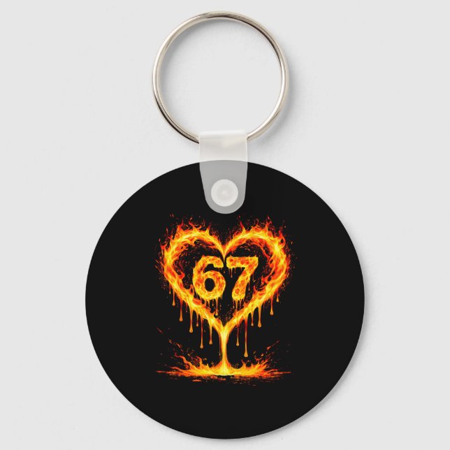 Funny 67 Flames Heart Love Six Seven Meme Celebrat Key Ring (Front)