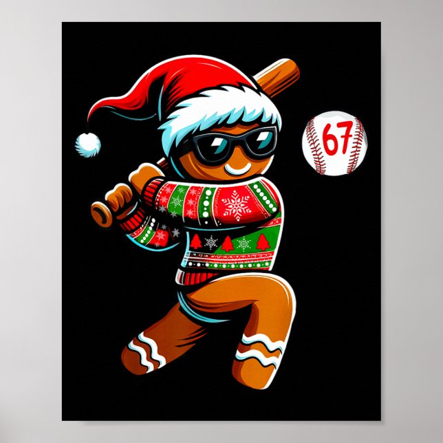 Funny 67 Gingerbread Man Playing Baseball Christma Poster (Front)