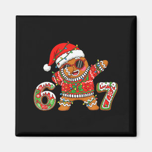 Funny 67 Gingerbread Six Seven Ice Cream Drip Chri Magnet