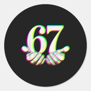 Funny 67 Hand Six Seven Meme Gen Alpha Slang Desig Classic Round Sticker