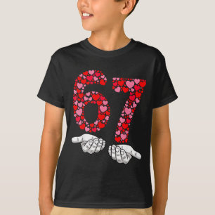 Funny 67 Hands Valentine’s Day Six Seven Meme Hear T-Shirt