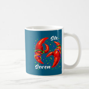 Funny 67 Mardi Gras Crawfish Meme 6 7 Beads Six Se Coffee Mug