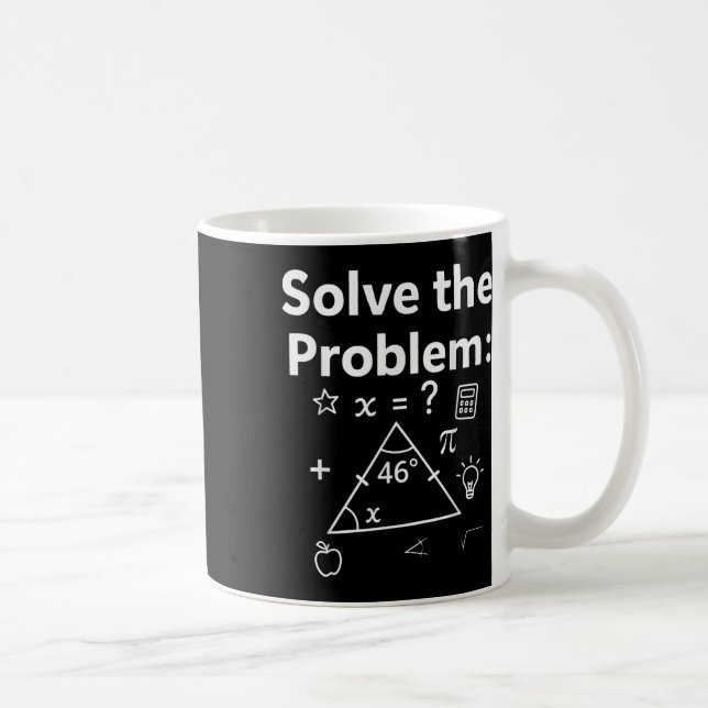 Funny 67 Math Meme Solve The Problem Teacher For S Coffee Mug (Right)