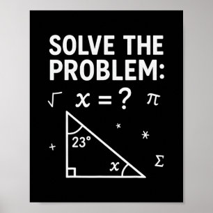 Funny 67 Math Meme Solve The Problem Teacher For S Poster