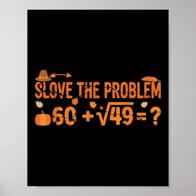 Funny 67 Math Meme Thanksgiving Gen Alpha Pemdas T Poster (Front)