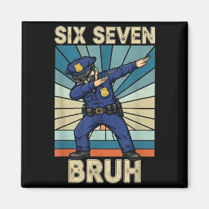 Funny 67 Meme 6 7 Six Seven Liceman Lice Officer R Magnet
