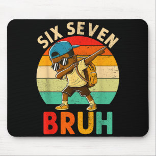 Funny 67 Meme 6 7 Slang Gen Z Six Seven Bruh Dabbi Mouse Mat