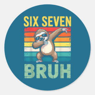 Funny 67 Meme Boys Kids 6 7 Dabbing Six Seven Bruh Classic Round Sticker