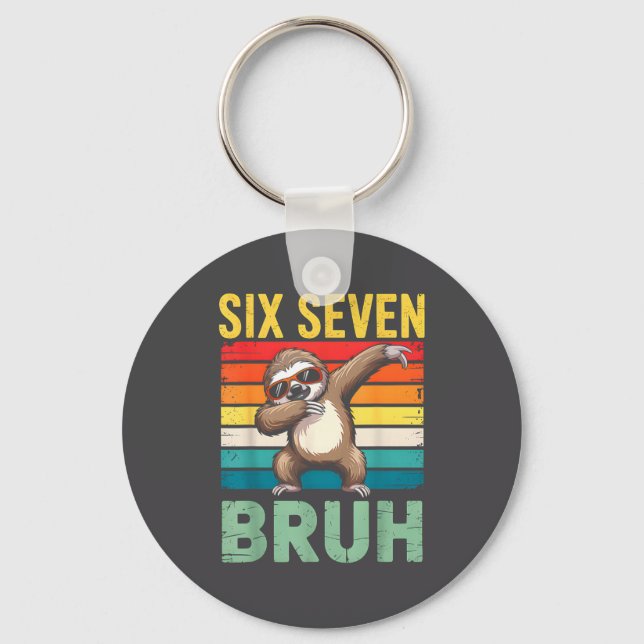 Funny 67 Meme Boys Kids 6 7 Dabbing Six Seven Bruh Key Ring (Front)