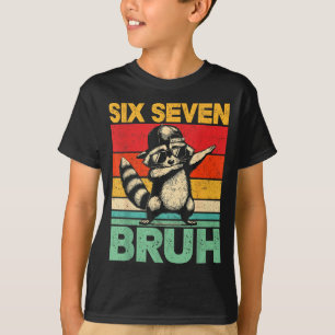 Funny 67 Meme Boys Kids 6 7 Dabbing Six Seven Bruh T-Shirt