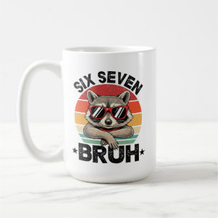 Funny 67 Meme Boys Kids 6 7 Six Seven Bruh Raccoon Coffee Mug