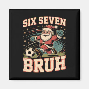 Funny 67 Meme Bruh Christmas Soccer Santa Xmas Paj Magnet