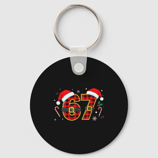 Funny 67 Meme Chrismtas Xmas Pajama Men Women Kids Key Ring (Front)