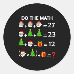 Funny 67 Meme Christmas Math Teacher Santa Six Sev Classic Round Sticker