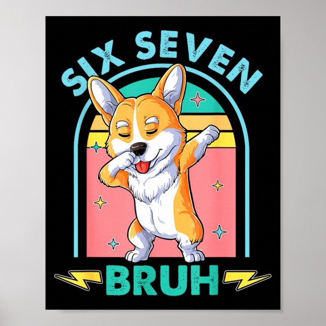 Funny 67 Meme Dog Six Seven Bruh Kids Boys Tee  Poster (Front)