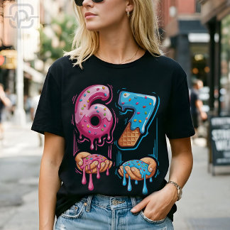 Funny 67 Meme Donut Ice Cream Gen Alpha Slang T-Shirt