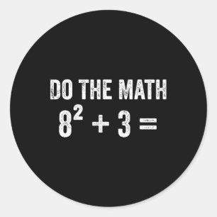 Funny 67 Meme Math Six Seven Teacher Brainrot Joke Classic Round Sticker