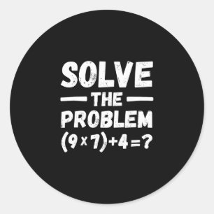 Funny 67 Meme Pemdas Elementary Math Teacher Humou Classic Round Sticker