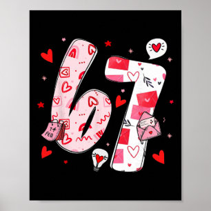 Funny 67 Meme Six Seven 6 7 Valentine Hearts Poster