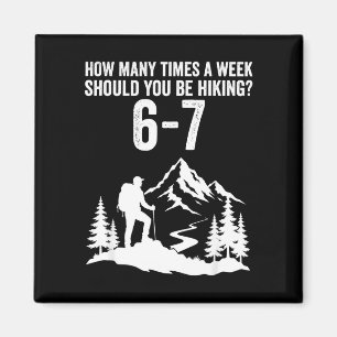 Funny 67 meme six seven hiking outdoors  magnet